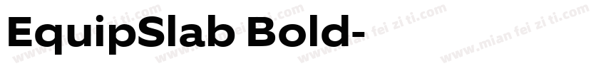 EquipSlab Bold字体转换